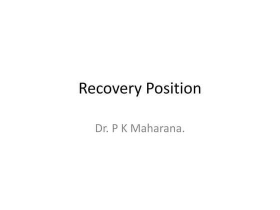 Basic First Aid - The Recovery Position | PPTX | First Aid | Injuries