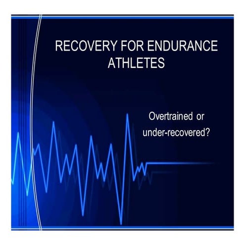Recovery for Endurance Athletes