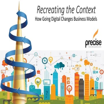Recreating the context through digital transformation   a precise presentation