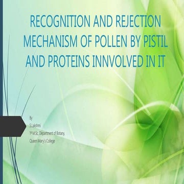 Recognition and rejection mechanism with pollen and pistil interaction