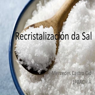 Recristalización de la sal