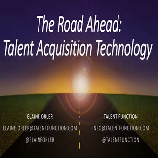 The Road Ahead: Talent Acquisition...