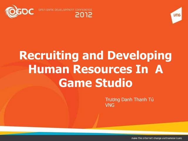 Recruiting and developing hr in o game studio