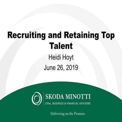 ABC Presents: Recruiting and Retaining Top Talent