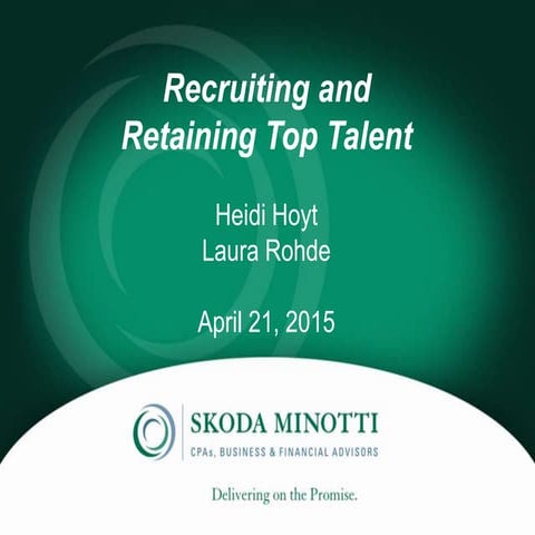 Recruiting & Retaining Top Talent