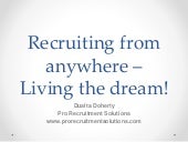 Recruiting from anywhere – Living the dream! 