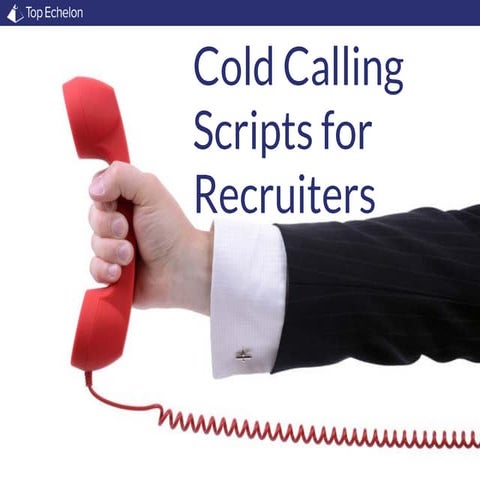Cold Calling Scripts for Recruiters