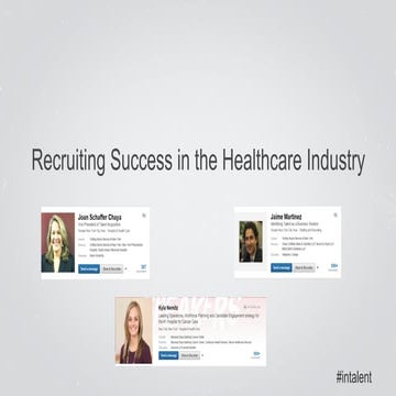 Recruitment Success in the Healthcare Industry | Talent Connect San Francisco...