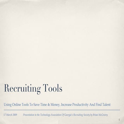 Recruiting Tools Presentation - Technology Association of Georgia