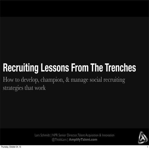 Lessons From The Trenches: How To Develop Social Recruiting Strategies That Work