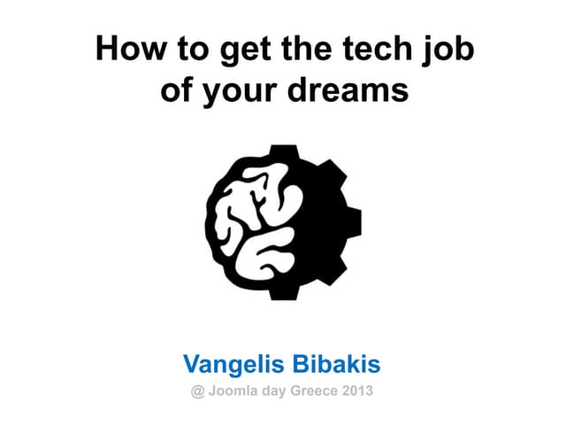 How to get the tech job of your dreams