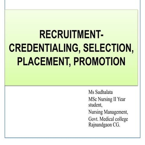 Recruitment and selection in nursing management