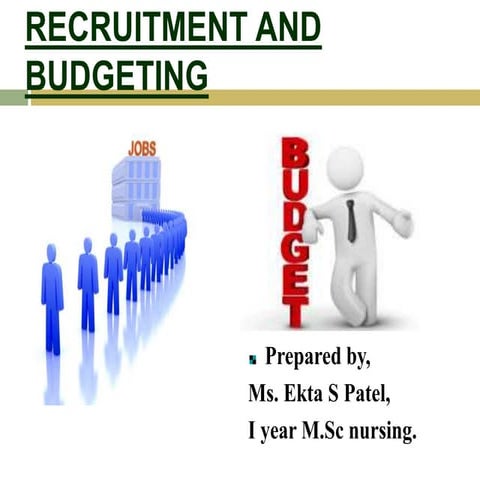 Recruitment and budgeting ppt