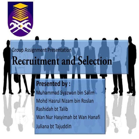 Recruitment and selection