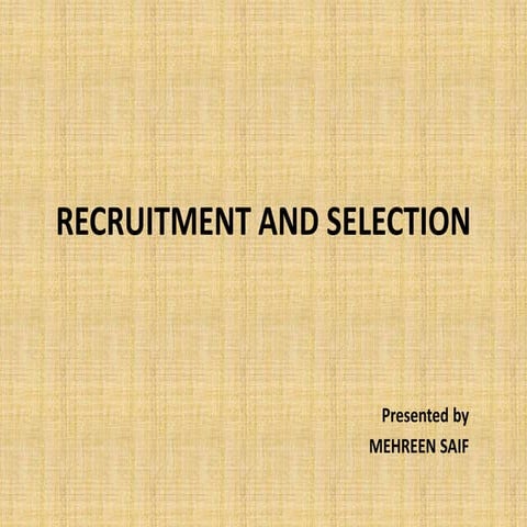 Recruitment and Selection 