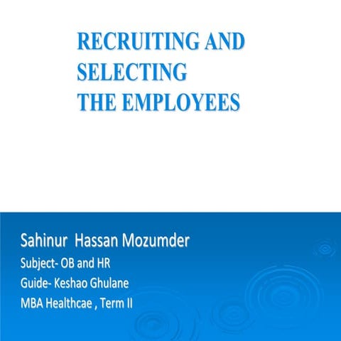 Recruitment and selection.