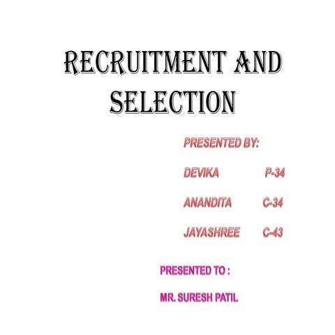 Recruitment & selection 