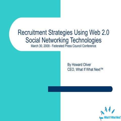 Recruitment Strategies Using Web 2.0 Social Networking Technologies
