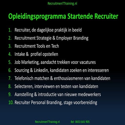 Recruitment training.nl Opleidingsprogramma Startende Recruiter