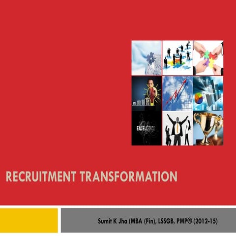 Recruitment transformation