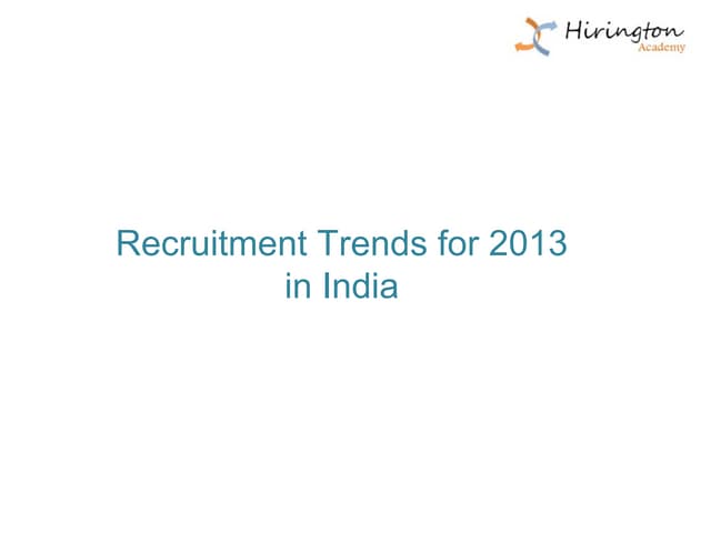 Recruitment trends 2013