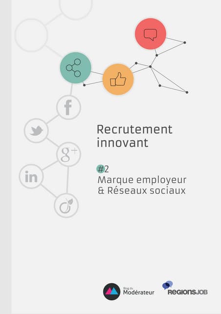 Recrutement innovant : Marque employeur & Réseaux sociaux