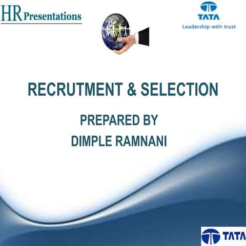 Recrutment & selection