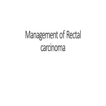Management of colorectal carcinoma .pptx