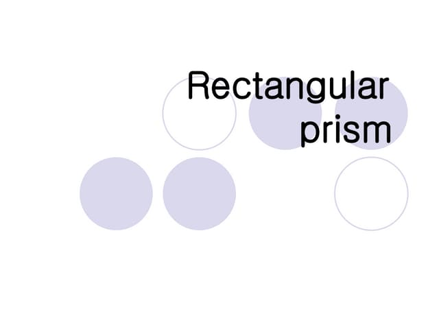 Rectangular prism