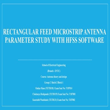Rectangular Microstrip Antenna Parameter Study with HFSS