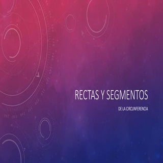 Rectas y segmentos