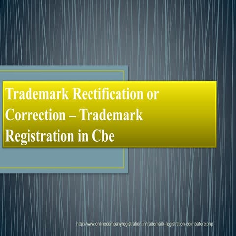 Rectification or correction of a trademark