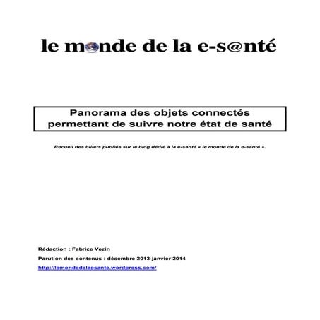 Panorama des objets connectés permettant de suivre notre état de santé