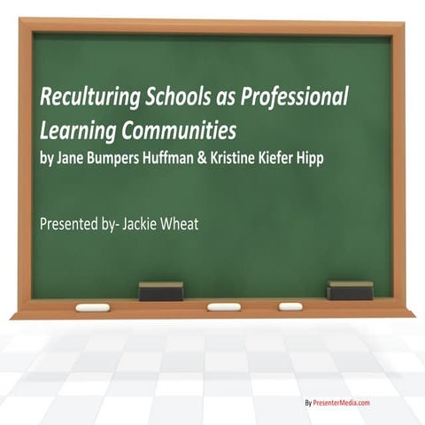 Reculturing schools as Professional Learning Communities