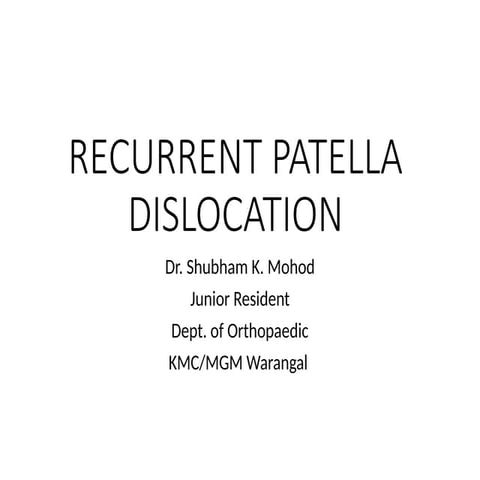 RECURRENT PATELLA DISLOCATION AND MPFL REPAIR.pptx
