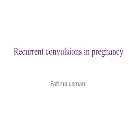 Epilepsy in pregnancy | PPTX