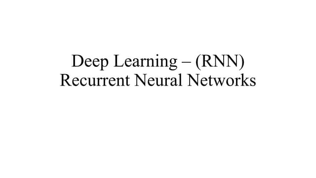 Recurrent neural networks   rnn