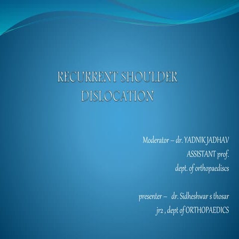 Recurrent Shoulder Dislocation