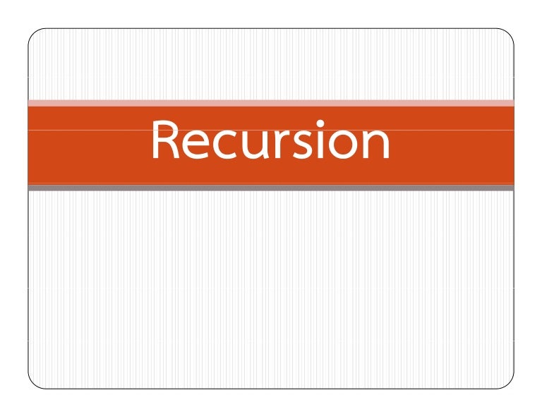 Recursion