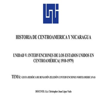 Gesta de  Zeledón y Sandino - Nicaragua 