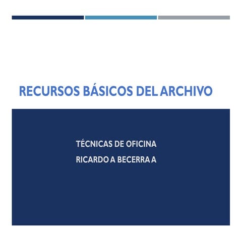 Recursos basicos del archivo | PPT