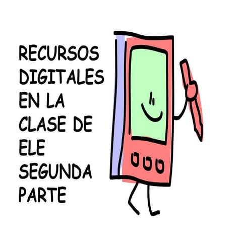Recursos digitales en la clase de ele