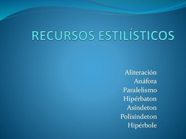 Recursos estilísticos 2º Recursos estilísticos 2º