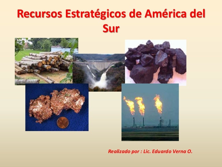 Recursos estratégicos de américa del sur