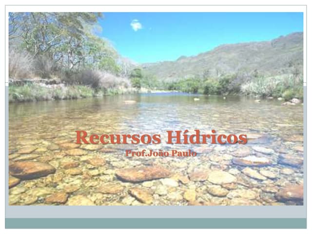 Aula- Recursos hídricos- Exercícios...