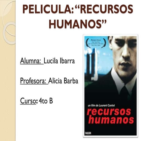 Pelicula: "Recursos Humanos" | PPTX