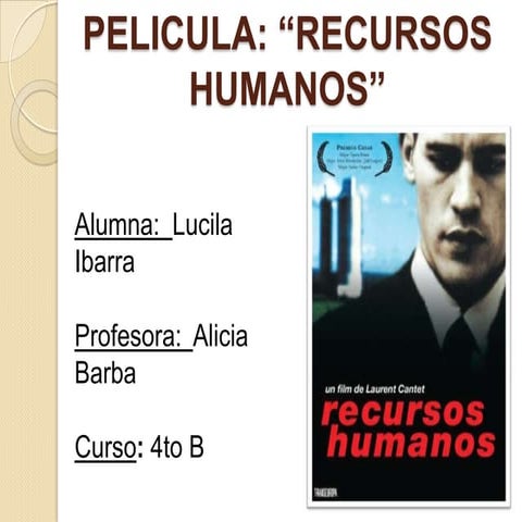 Pelicula: "Recursos Humanos" | PPTX