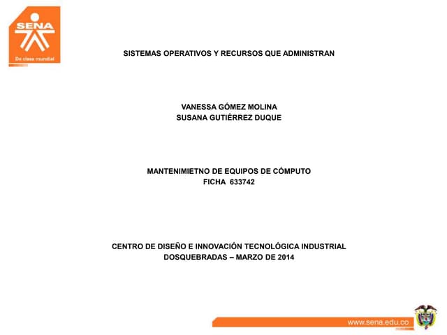 Recursos que administra el sistema operativo