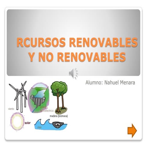 Recursos renovables y no renovables