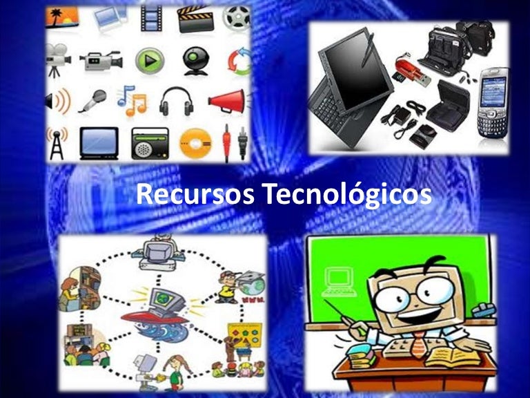 Recursos tecnológicos